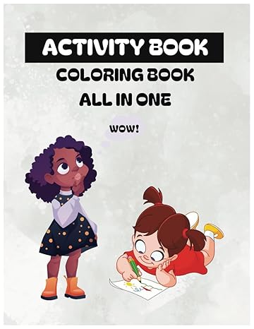 Activity Book & Coloring Book: All in One